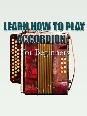 cover image of Learn How to Play Accordion For Beginners
